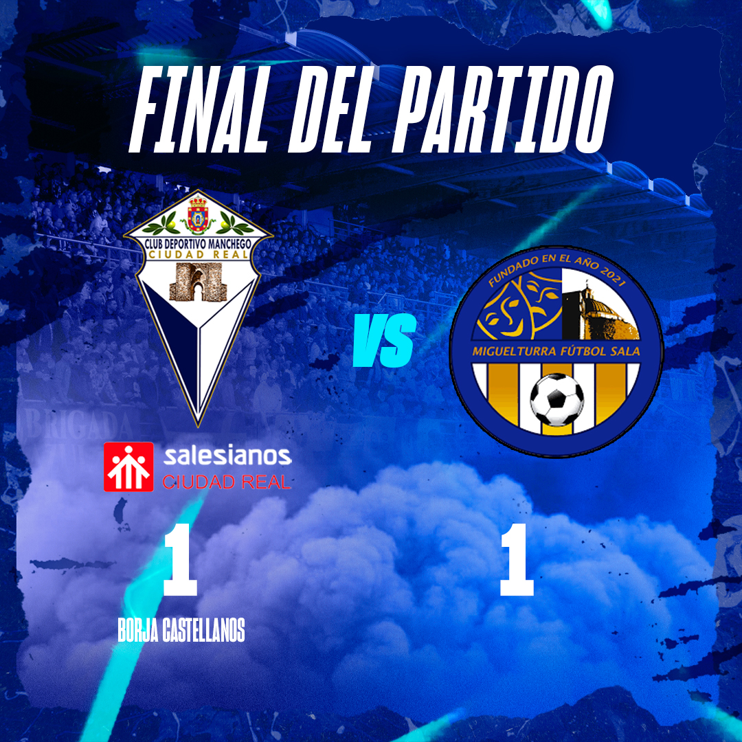 ⚽️ Empate en casa

🆚 Miguelturra F.S.

⚽️ Borja Castellanos

#AupaManchego 💙🤍