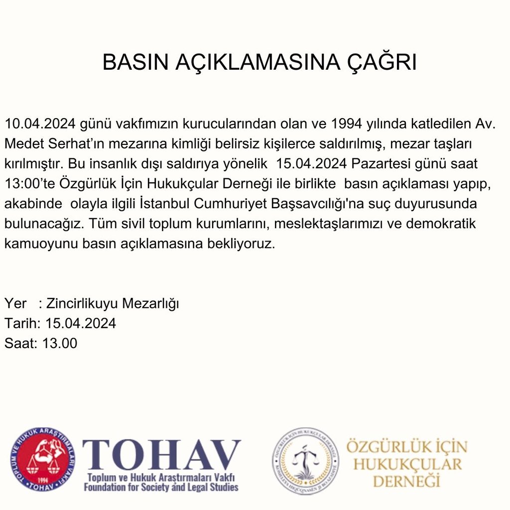 1994 yılında katledilen Av. Medet Serhat’ın mezarına gerçekleştirilen insanlık dışı saldırıyı kınamak amacıyla TOHAV ile birlikte yapacağımız basın açıklamasına tüm üye ve meslektaşlarımızı bekliyoruz. 🗓️15.04.2024 - Pazartesi ⏰13:00 📍Zincirlikuyu Mezarlığı