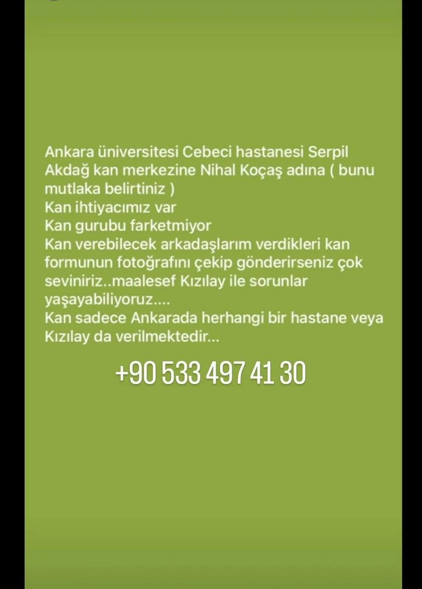 @remdocan @OmniFDN Hocam iyi geceler Rica etsem bu ilanı paylaşabilirmisiniz bir yakınım için Ankara'da yaşayanlar kan vermek isterlerse🙏