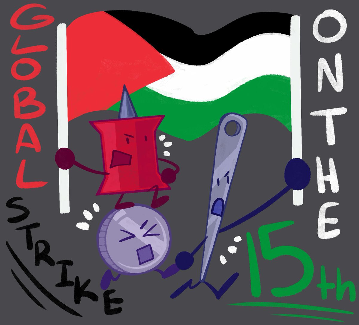 day  31 ;  Striking  for  Palestine  !  

Reminder that tomorrow (April 15th) there will be a global strike for one day! #FreePalestine #CeasefireNOW #FromTheRiverToTheSea #bfdi #tpot (  more info in thread  ) -🌙