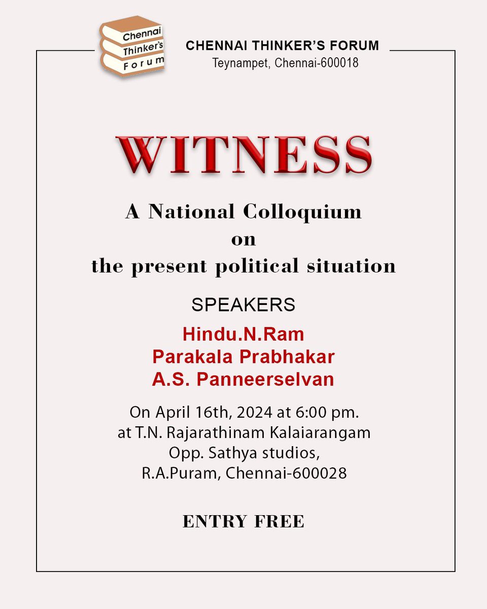 I speak on Political Economy of Current National Situation 16/4/24 6:00 pm At Chennai Thinkers Forum TN Rajarathinam Kalaiarangam RA Puram Chennai Along with @nramind & @CholamandalPann All are Welcome @Barugaru1 @TDogra @VidyaSuresh @dhanyarajendran @anusharavi10
