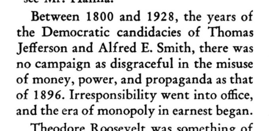 “There was no campaign as disgraceful in the misuse of money, power, and propaganda as that of 1896. Irresponsibility went into office, and the era of monopoly in earnest began.” — Georgia Governor Ellis Arnall, “The Menace of Monopoly,” 33(3) Southwest Rev. 217 (1948).