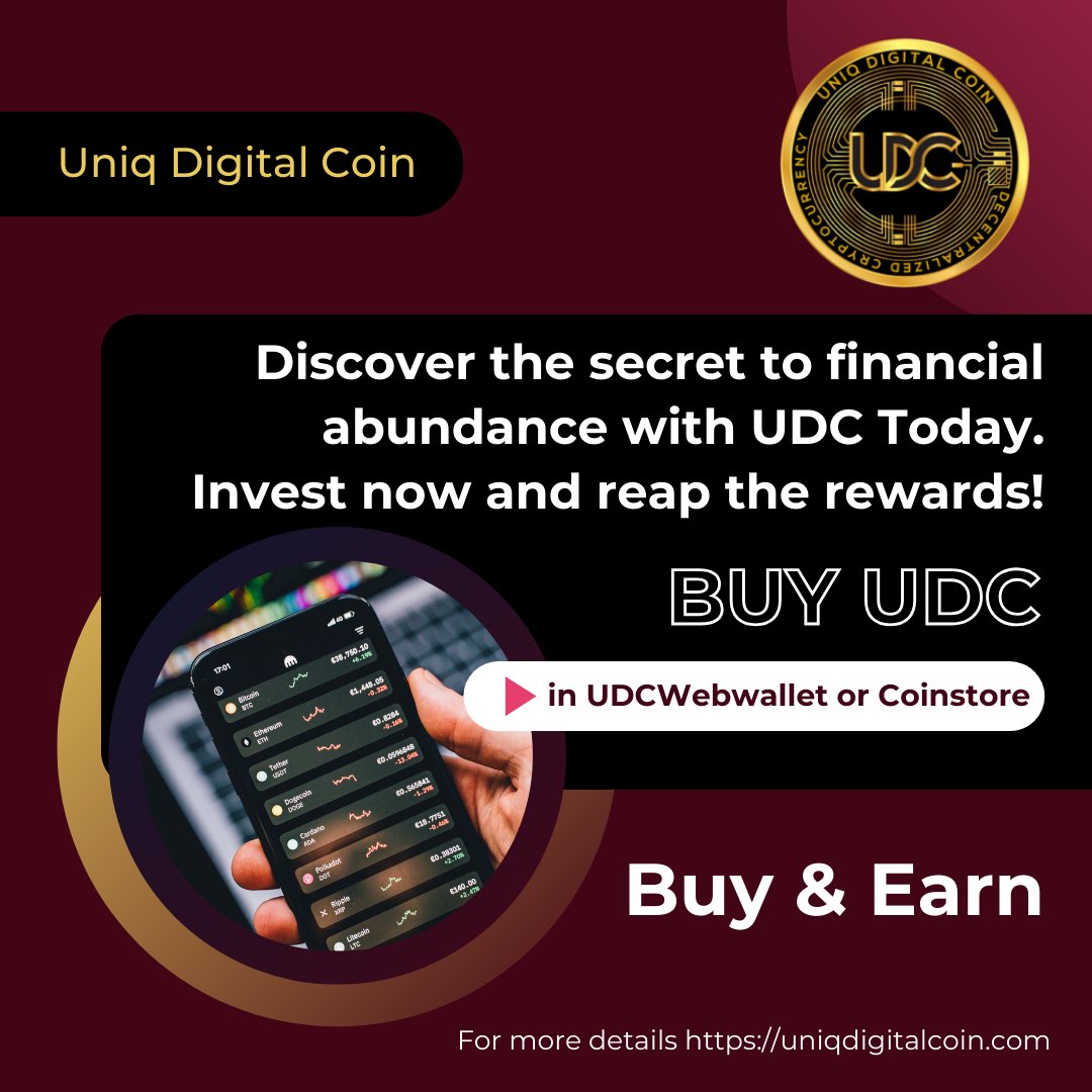 Discover the secret to financial abundance with UDC Today.
Invest now and reap the rewards!
Buy UDC in UDCWebwallet or Coinstore
For more details uniqdigitalcoin.com
#UDC #Coinstore #cryptocommunity #investing #bitcoin #blockchain #buytoday #USDT #investors #UDC2024 #selfish