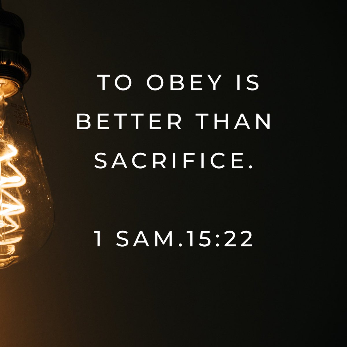 (1 Sam.15:22)