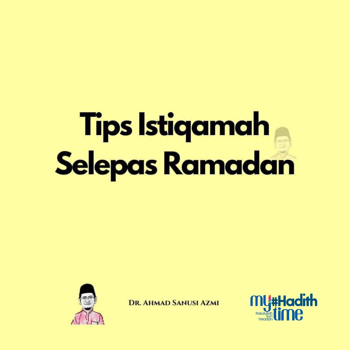 myhadithtime's tweet photo. Moga Allah membimbing kita untuk istiqamah setelah Ramadan. https://t.co/DwhbDyb1J8