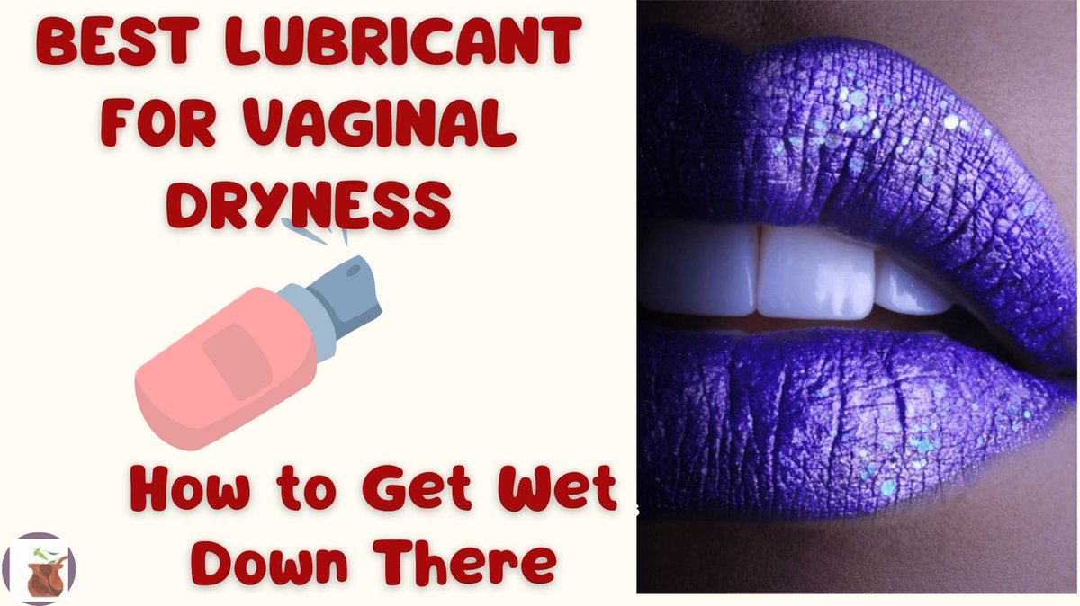 Vaginal dryness makes sex painful, a reason some women avoid sex 
There is a natural vaginal moisturizer to get wet down there and have better sex
nontoxiclivingchoices.com/BestLubricantF…
A water based vaginal lubricant is best
#vaginaldryness #vaginallubricantion #femalelibido #femaleorgasm