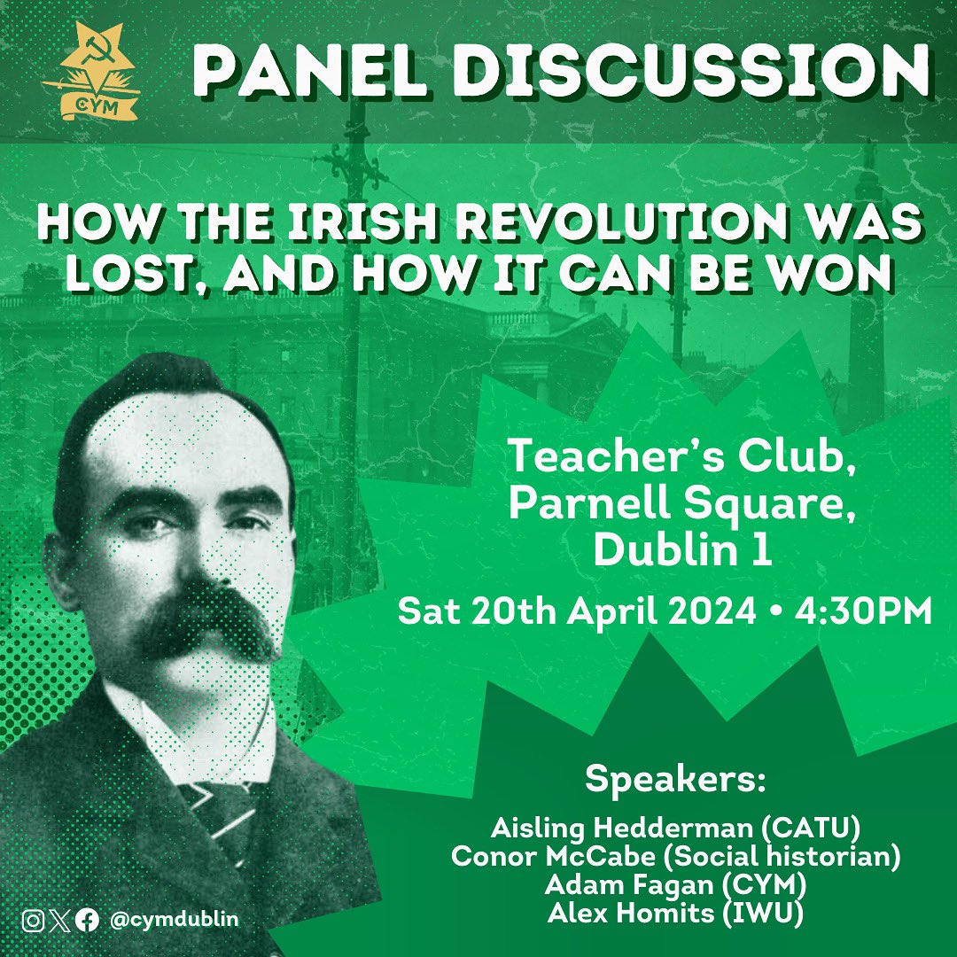 Join the CYM and other activists after our annual Easter Rising • 1916 Commemoration. Renowned historian, @CMacCaba , will be giving an introduction to the social causes of the Rising… 1/2