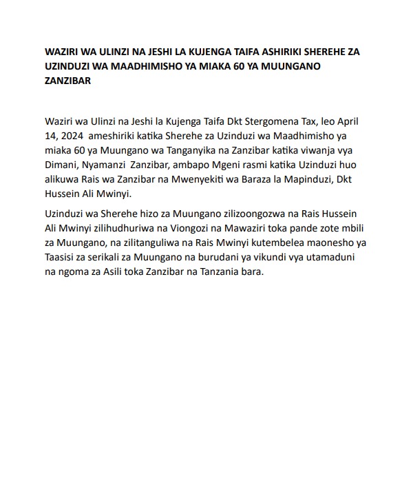 Waziri wa Ulinzi na JKT Mhe. @DrTaxs Ashiriki Sherehe za Uzinduzi wa Maadhimisho ya Miaka 60 ya Muungano wa Tanganyika na Zanzibar