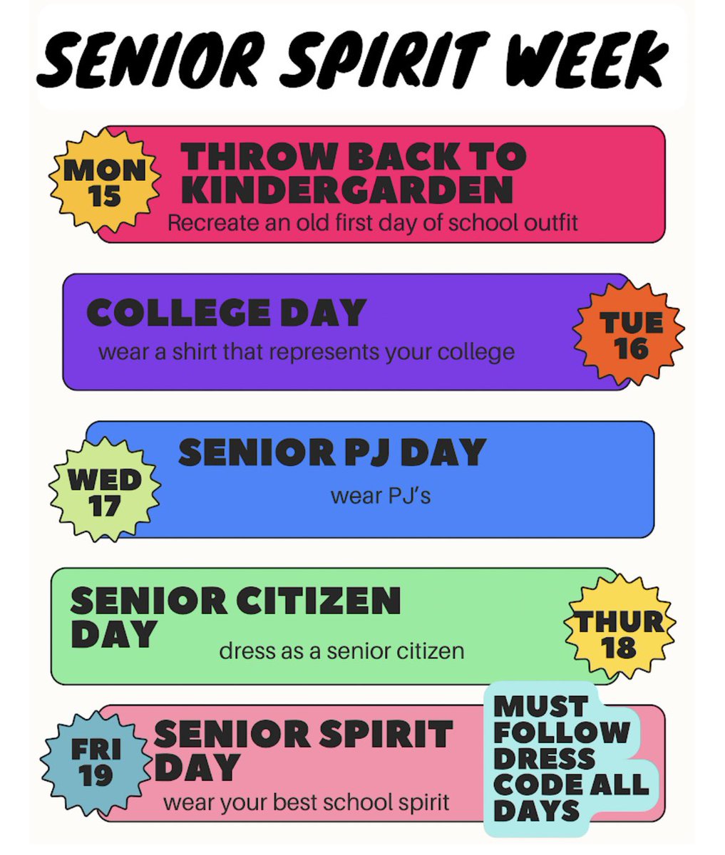 Senior spirit week starts tomorrow. Please remember that you need to follow dress code expectations each day.