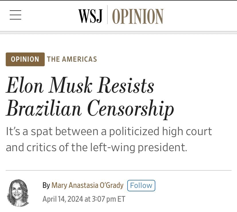 Virou discussão mundial! Esta foi a manchete do The Wall Street Journal: “Elon Musk resiste à censura do Brasil”.
