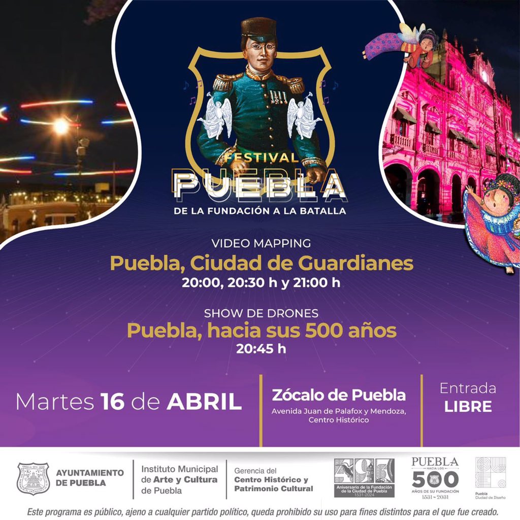 🌟 Informamos. Se realizará el Video mapping “Puebla, Ciudad de Guardianes” a las 20:00, 20:30 y 21:00 h. Y 1 show de drones a las 20:45 h. 🗓️ Martes 16 de Abril. 📍Zócalo de Puebla.