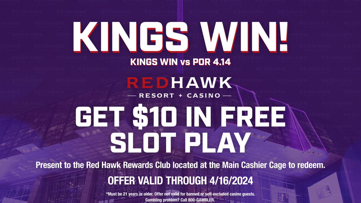 Kings Win, you WIN! 🎰 Please take this voucher to @RedHawkCasino for $10 in free slot play credit! Now valid for 48 hours after the game.