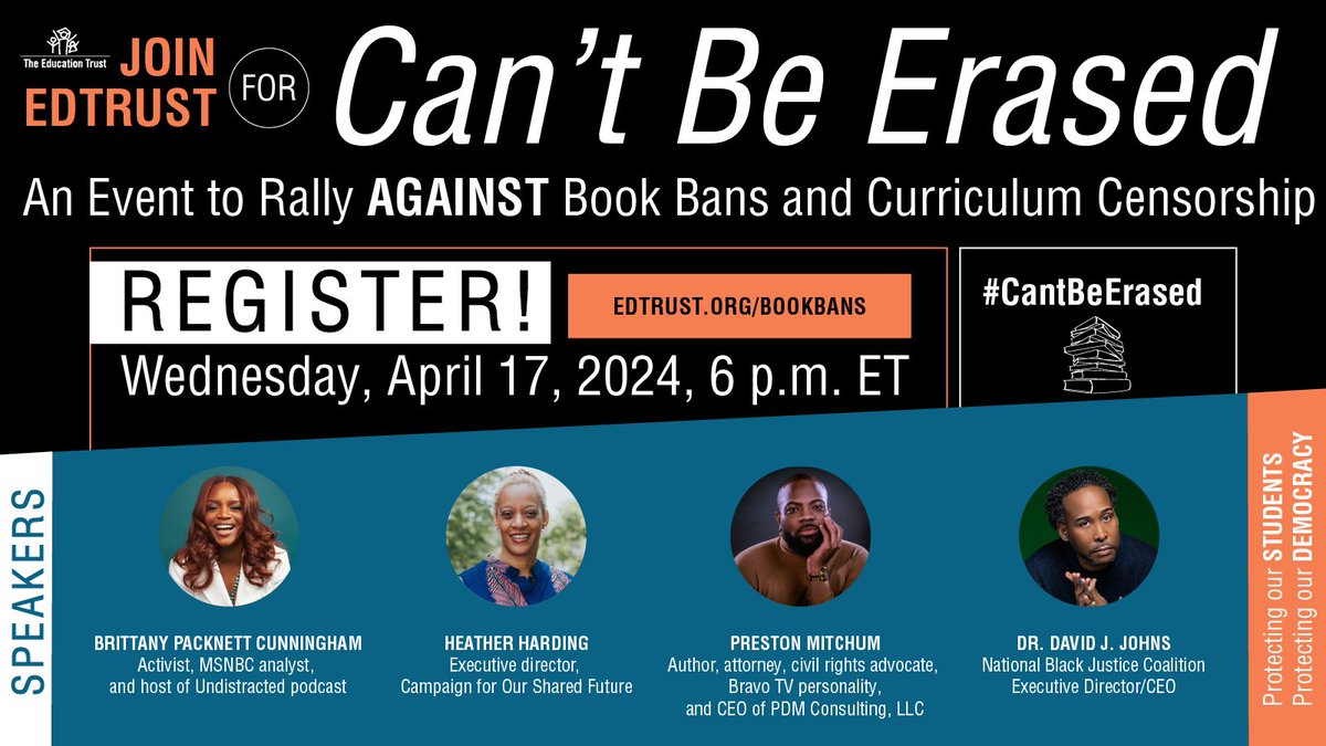 #BookBans & policies that restrict discussions of race, gender, & identity, stifle the academic growth of all students. Join us for the #CantBeErased event w/ experts @HeatherHJ, @MrDavidJohns, @PrestonMitchum to learn how to challenge #Censorship. 04/17 edtru.st/CantBeErasedEv…