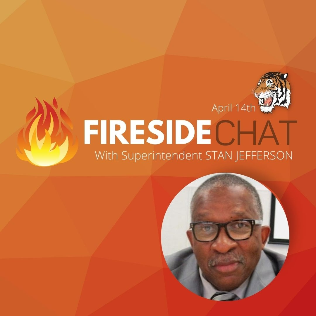 It's time for another Fireside Chat with Superintendent Stan Jefferson! Visit our Facebook or Instagram for the full update. 

#HearUsRoar