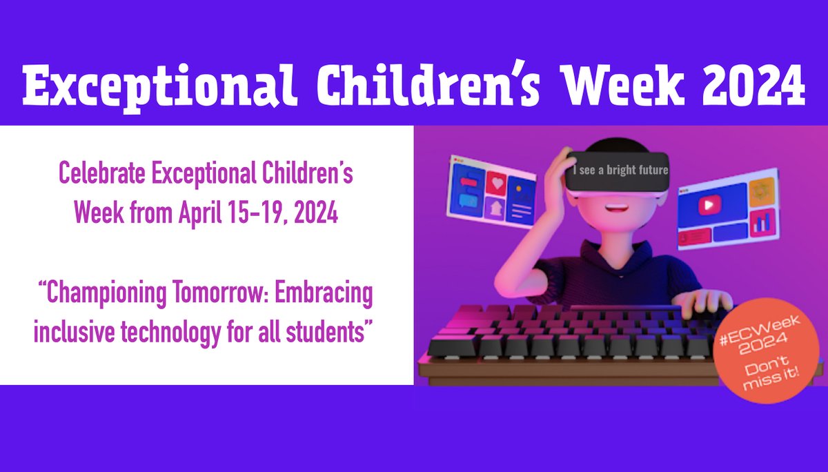 Join in celebrating Exceptional Children’s Week, April 15-19, 2024. This year’s theme is “Championing Tomorrow: Embracing inclusive technology for all students.” bit.ly/4aQgti1