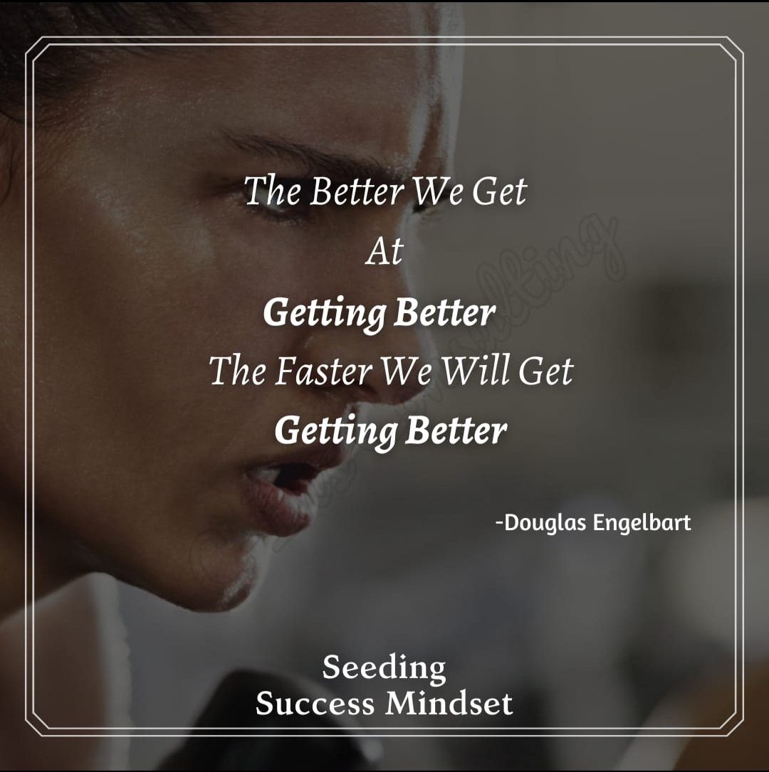 Get better!!

#successquotes #successmindset #seedingsuccessmindset #successtips  #confidencecoach #personaldevelopment #habits
