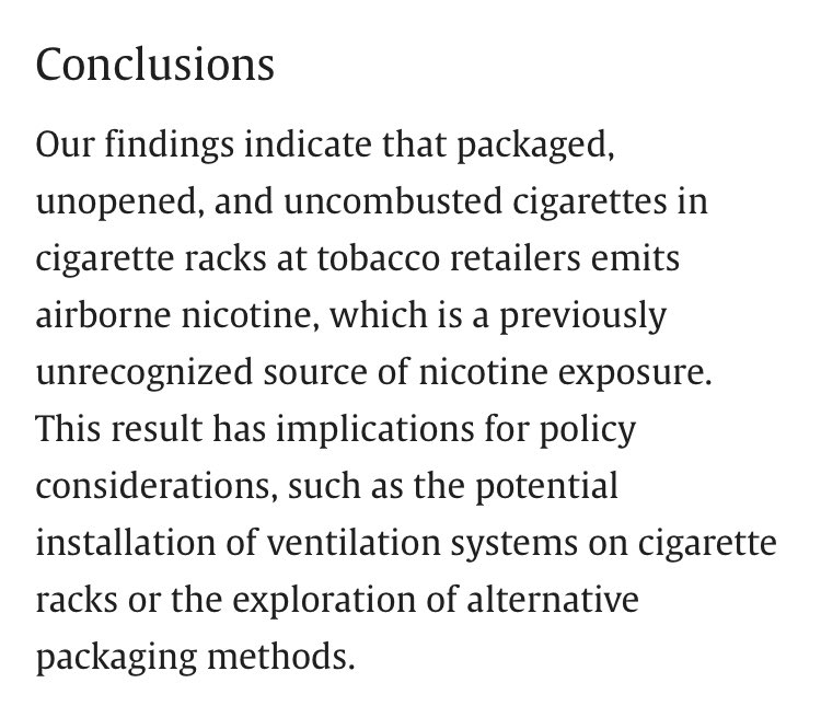 conclusion of cigarette smoking I thought I'd seen it all but this study measures the (incredibly tiny)  amount of nicotine someone is 'exposed' to from being near unopened  cigarette packs and implies that it could be
