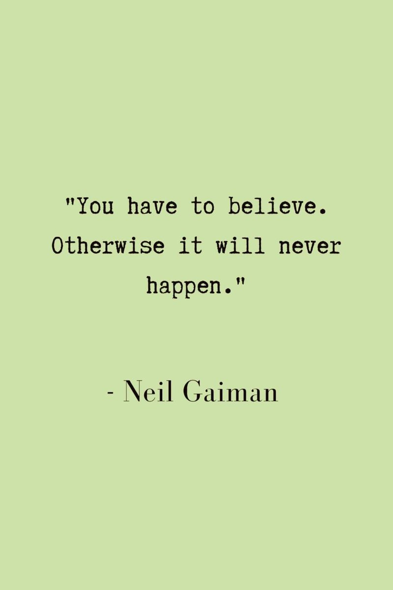 Wise words from Mr Gaiman. Happy new week my beauties. Keep on believing ❤️ #Mondayvibes #believe #mhhsbd #newchapt