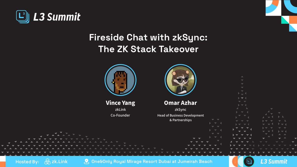 🔥Get hyped up for this special Fireside Chat from 16:00 - 16:30, with @Ozhar - Head of Business Development & Partnerships @zksync and @zkVinceReal - Co-Founder @zkLink_Official to learn more about the ZK Stack Takeover! More surprises await! ✨lu.ma/L3Summit-Dubai