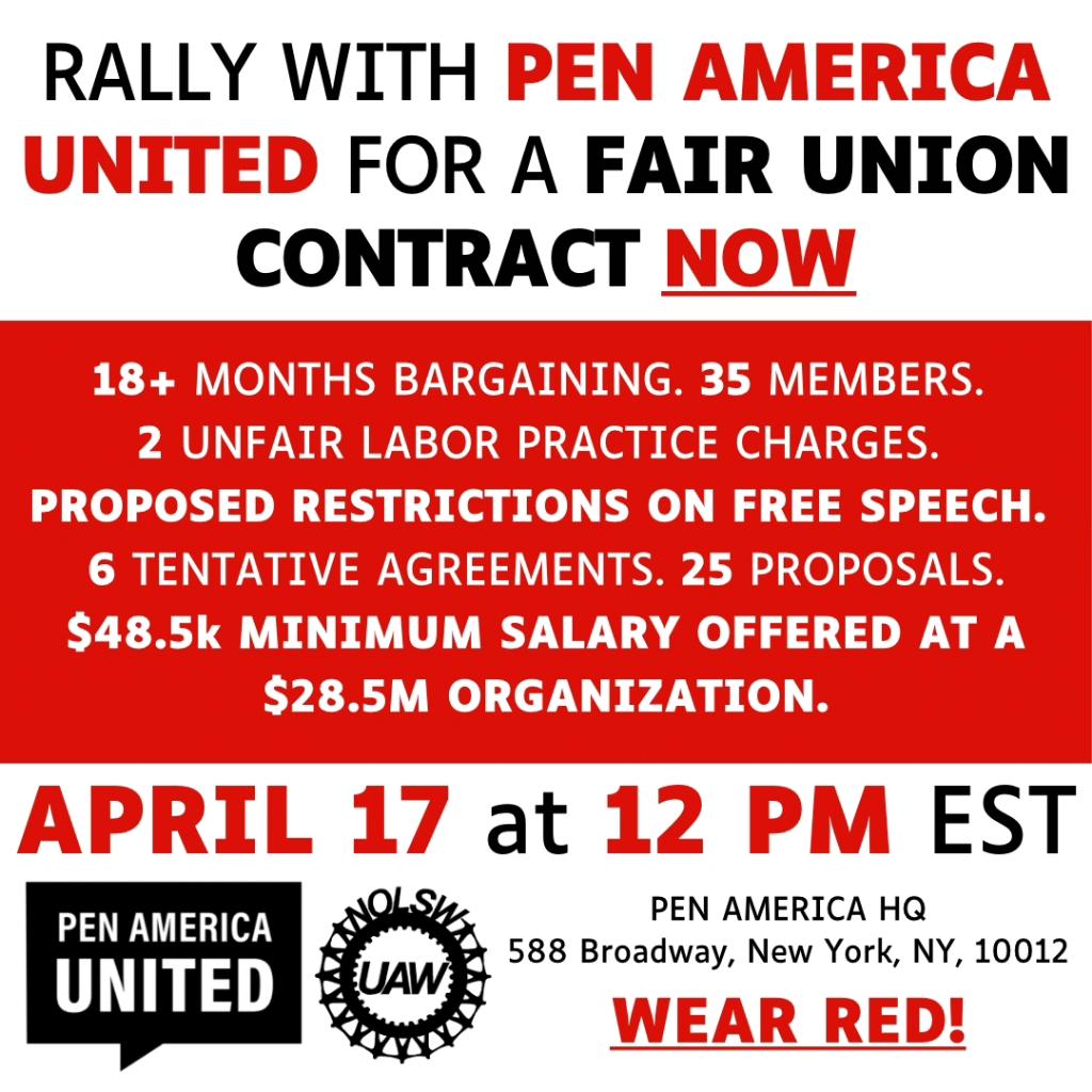 united_PEN's tweet image. Rally with PEN America United for a fair contract now!!

This Wednesday, April 17th at 12 pm - wear red and join us outside the PEN America Head Quarters at 588 Broadway New York, NY 10012 !!!

Share widely!! We'll see you there!!!