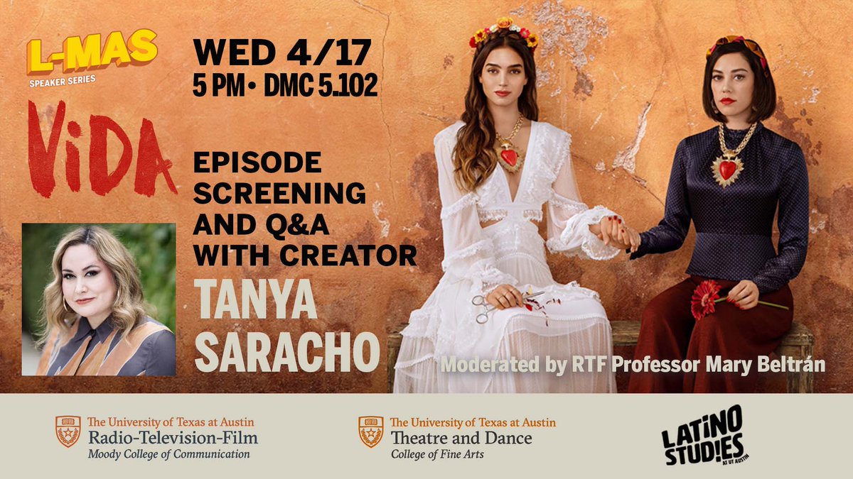 We are so excited to have #Vida showrunner and creator @TanyaSaracho join us this Wed as our L-MAS Speaker! All are welcome for the episode screening and conversation moderated by Prof Mary Beltrán. Co-sponsored by @uttad & @LatinostudiesUT @UTexasMoody events.moody.utexas.edu/events/vida-sh…