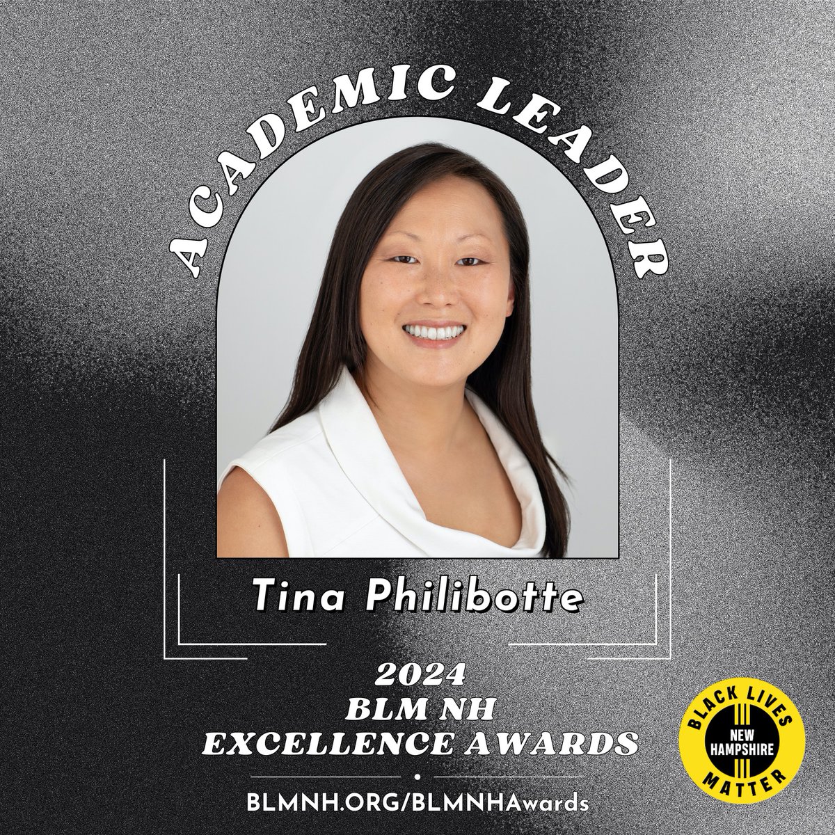 🌟 We’re excited to announce Tina Kim Philibotte as the Academic Leader award winner for the 2024 BLM NH Excellence Awards! 🖤

⏳ Secure your tickets to join us in celebrating our award winners at BLMNH.ORG/BLMNHAwards 

📆 Event: April 20th, 2024

#BLMNHAwards