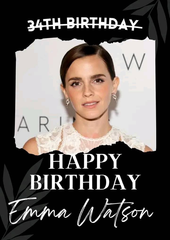 Happy Birthday to Emma Watson the rightful Queen of Hogwarts🎉💐