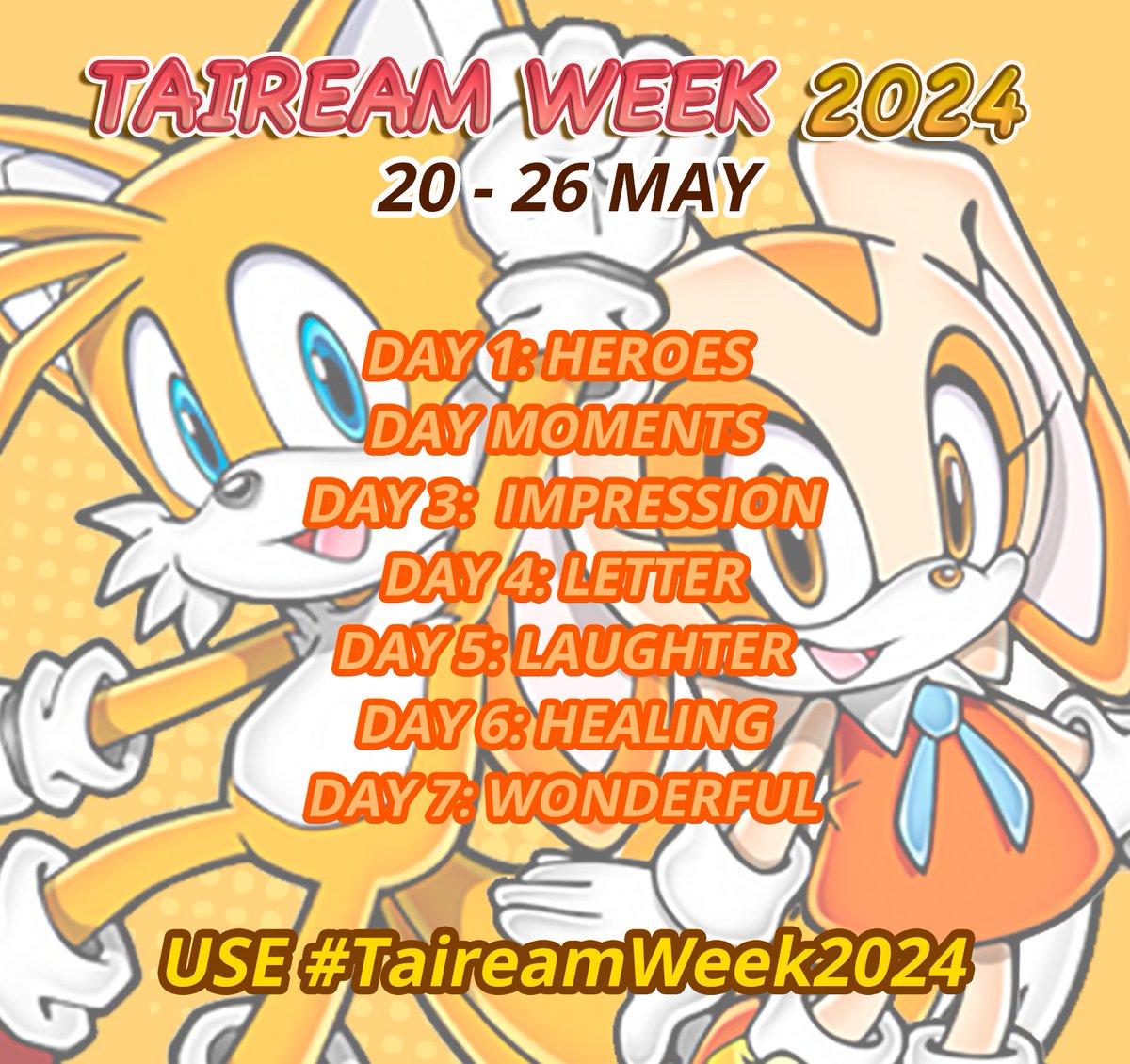 TaireamWeek's tweet photo. We are pleased to invite you to participate in the week dedicated to the ship #Taiream, in the images are the days, the themes and the rules. They can be fanarts, fanfics, cosplay, etc. Use #TaireamWeek2024 or tag us
@TaireamWeek #Sega #SonicTheHedgehog #Tails #CreamTheRabbit https://t.co/pBka6DUVpf