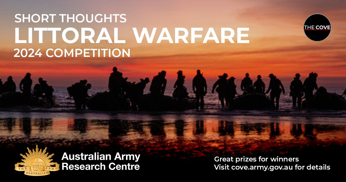 Don't forget, submissions for the Short Thoughts Competition are open! In partnership with the AARC, we want to hear your thoughts on how #AusArmy can adapt for littoral warfare. Send us your response in 1000-1500 words and be in the running to win some great prizes! Submissions