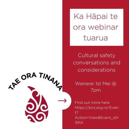 Join Witana Petley (Tae Ora Tinana Tūmuaki and Hauora Māori Lecturer) on Wednesday 1 May for this webinar on Cultural Safety Conversations and Considerations pnz.org.nz/Event?Action=V…