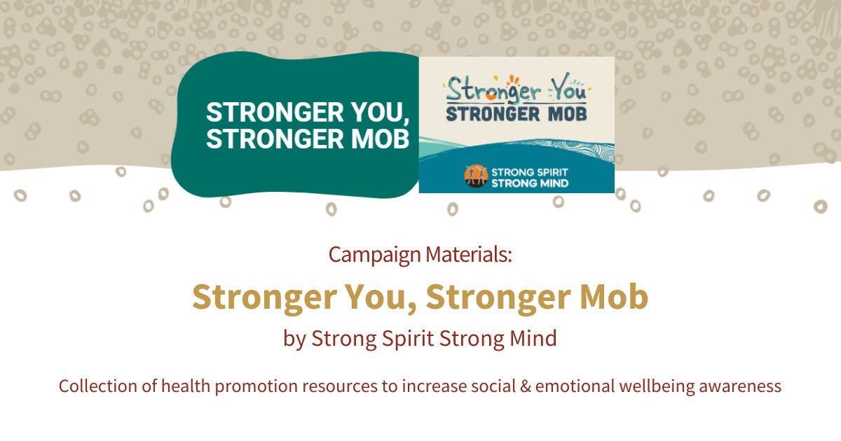 #StrongerYouStrongerMob campaign aims to increase awareness of #SEWB & promotes strategies to support Aboriginal & Torres Strait Islander people in WA. Resources include posters, radio ads, videos & more: 🔗 bit.ly/3VTv8Fc