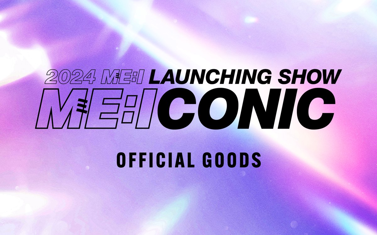 official__ME_I_'s tweet photo. 📣:⊹˚₊

𝟮𝟬𝟮𝟰 𝙈𝙀:𝙄 𝙇𝘼𝙐𝙉𝘾𝙃𝙄𝙉𝙂 𝙎𝙃𝙊𝙒
〈 𝙈𝙀:𝙄𝘾𝙊𝙉𝙄𝘾 〉

OFFICIAL GOODS
事後通販の販売開始❣️

🗓️〜5/6(月)23:59
🔗https://t.co/RQaJe0p8eO

#ME_ICONIC 
#ME_I_1stfanconcert
#ME_I #ミーアイ #미아이 https://t.co/bBekpg3Goy