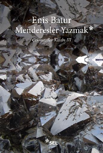 📚YENİ Enis Batur'un kaleminden Gülmekten Ölmek ve Denemek Sapmak'tan sonra Çekmeceler Kitabı'nın üçüncüsü Menderesler Yazmak👇