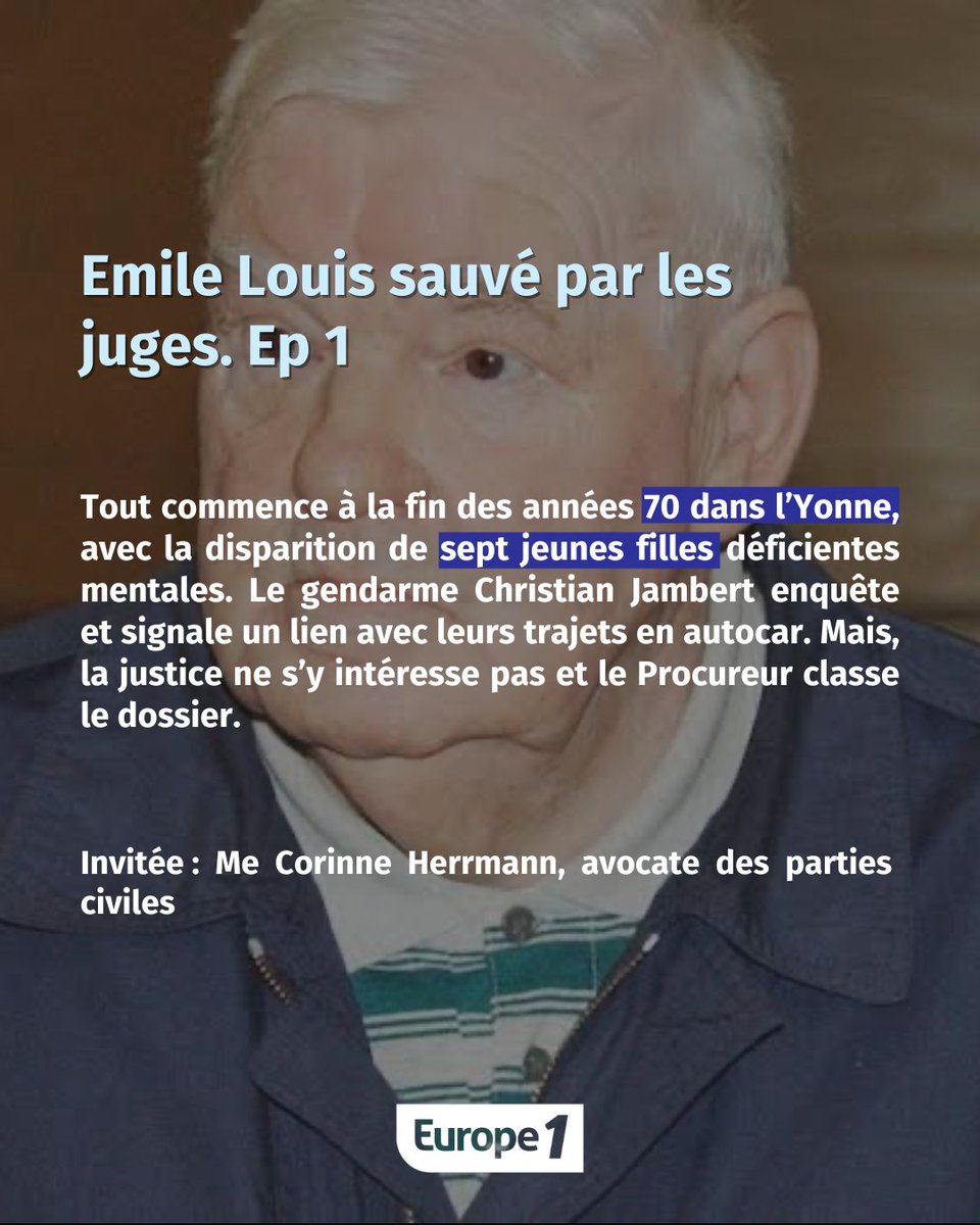 👉Emile Louis sauvé par les juges. Ep 1 📍6h en #podcast 📍14h sur @europe1 Tout commence à la fin des années 70 dans l’Yonne, avec la disparition de sept jeunes filles déficientes mentales. Invitée : Me Corinne Herrmann, avocate des parties civiles @hondelatte #hondelatteraconte