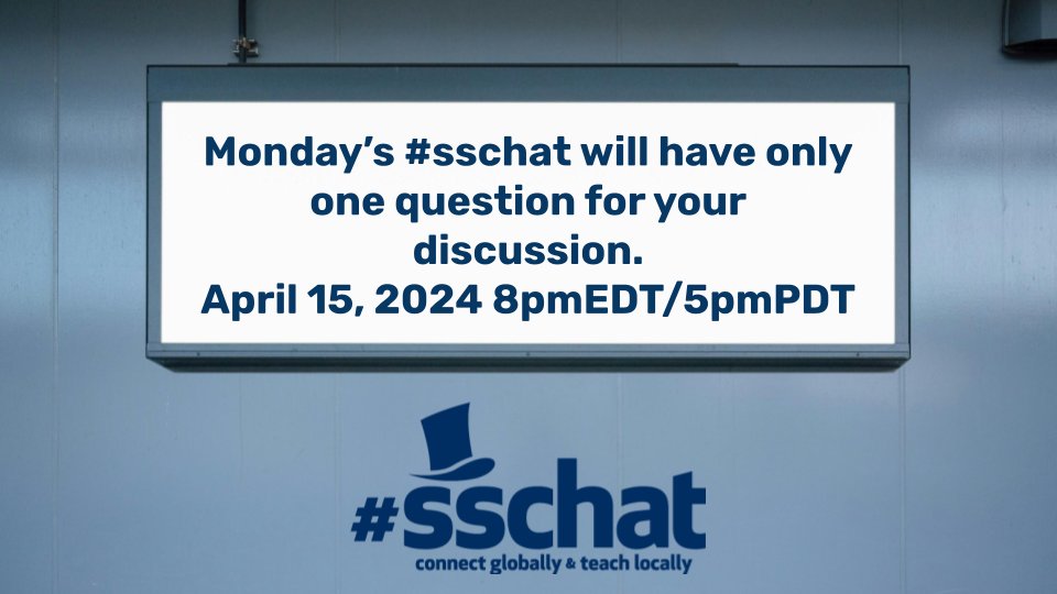 Monday's #sschat will have only one question. Please join the conversation starting at 8pmEDT/5pmPDT.