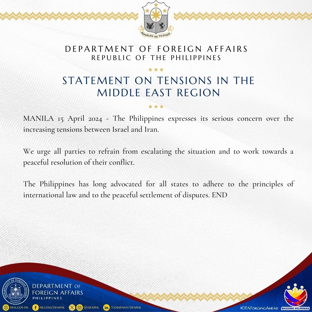 READ #DFAStatement: The Philippines expresses its serious concern over the increasing tensions between Israel and Iran. Also found in this link 👉tinyurl.com/5n8md6m7 #DFAForgingAhead