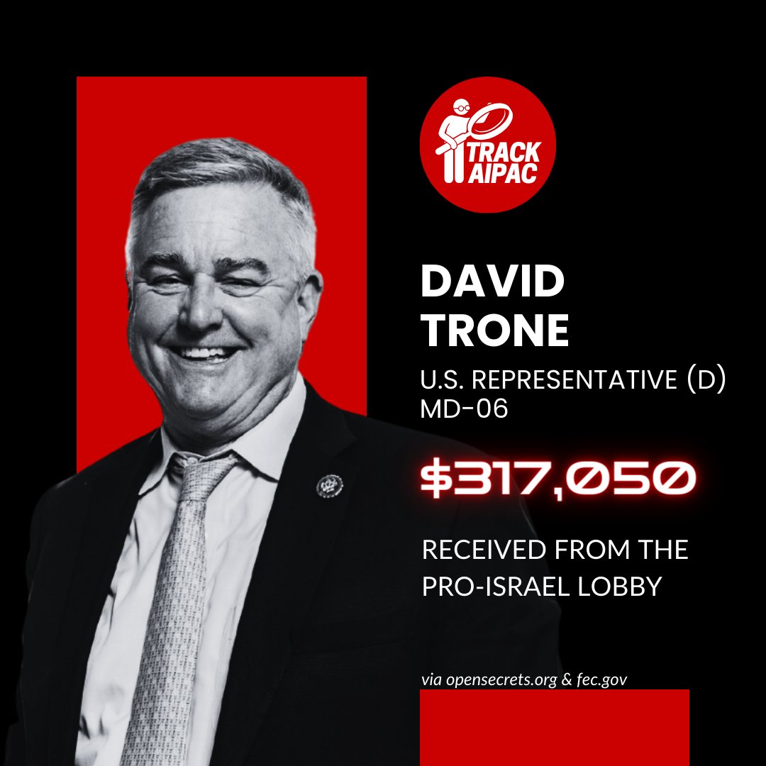 TrackAIPAC's tweet photo. @davidjtrone David Trone speaks for the Israel lobby. He has received over $317,000 and counting! #RejectAIPAC https://t.co/tn7HTUQzQV