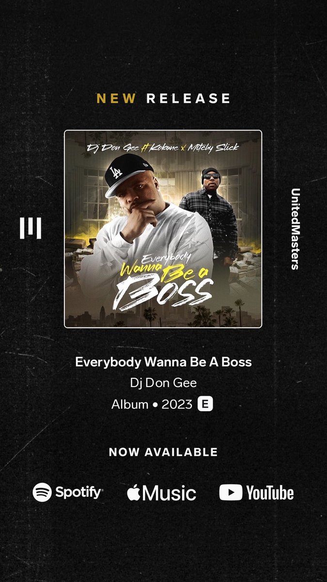 Dj Don Gee Ft Kokane & Mitchy Slick - Everybody Wanna Be A Boss unitedmasters.com/m/6455419a1e4c…