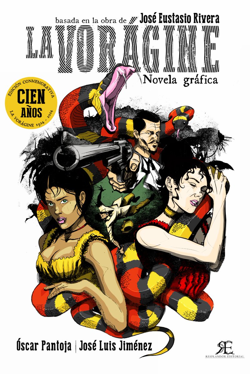 SHARPBALLco's tweet image. Portada de la cuarta edición de #LaVorágine novela gráfica/basada en la obra de Jose Eustasio Rivera

Escrita por Óscar Pantoja e ilustrada por José Luis Jiménez

De @ResplandorEdit1

#GraphicNovel #ComicBook #Literature #Art #Colombia