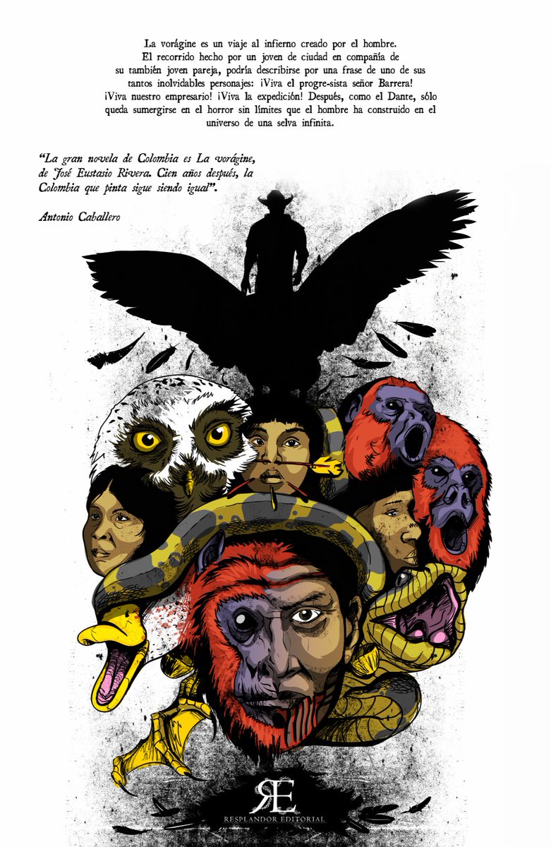 SHARPBALLco's tweet image. Portada de la cuarta edición de #LaVorágine novela gráfica/basada en la obra de Jose Eustasio Rivera

Escrita por Óscar Pantoja e ilustrada por José Luis Jiménez

De @ResplandorEdit1

#GraphicNovel #ComicBook #Literature #Art #Colombia