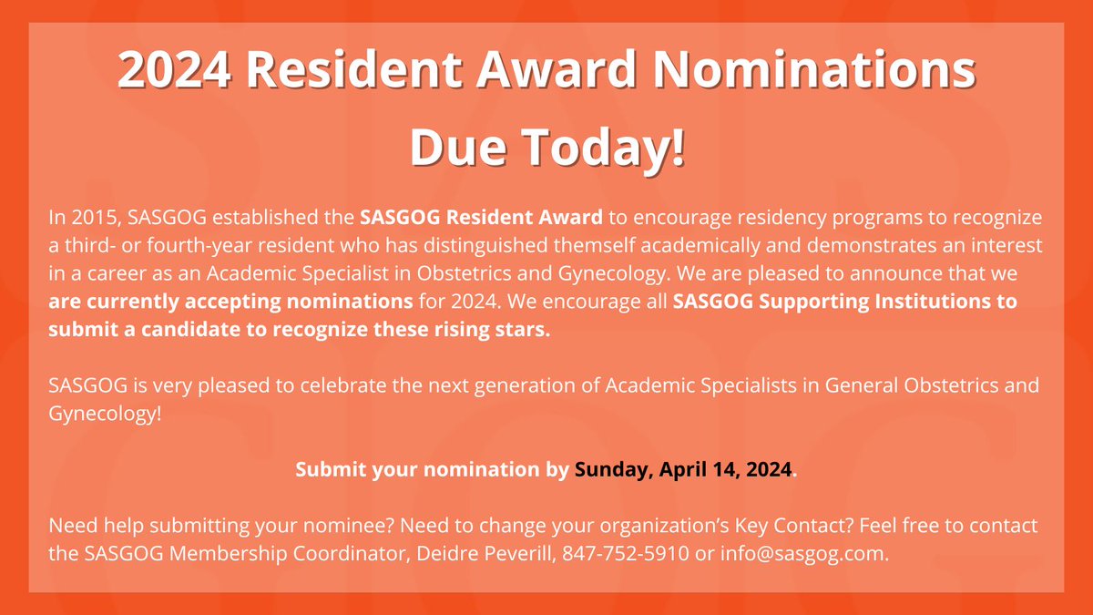 LAST CHANCE to submit your nominations for the 2024 Resident Award! Help us recognize the next generation of Academic Specialists in General Obstetrics and Gynecology. Submit your nomination now before it's too late: buff.ly/3v9NAhN