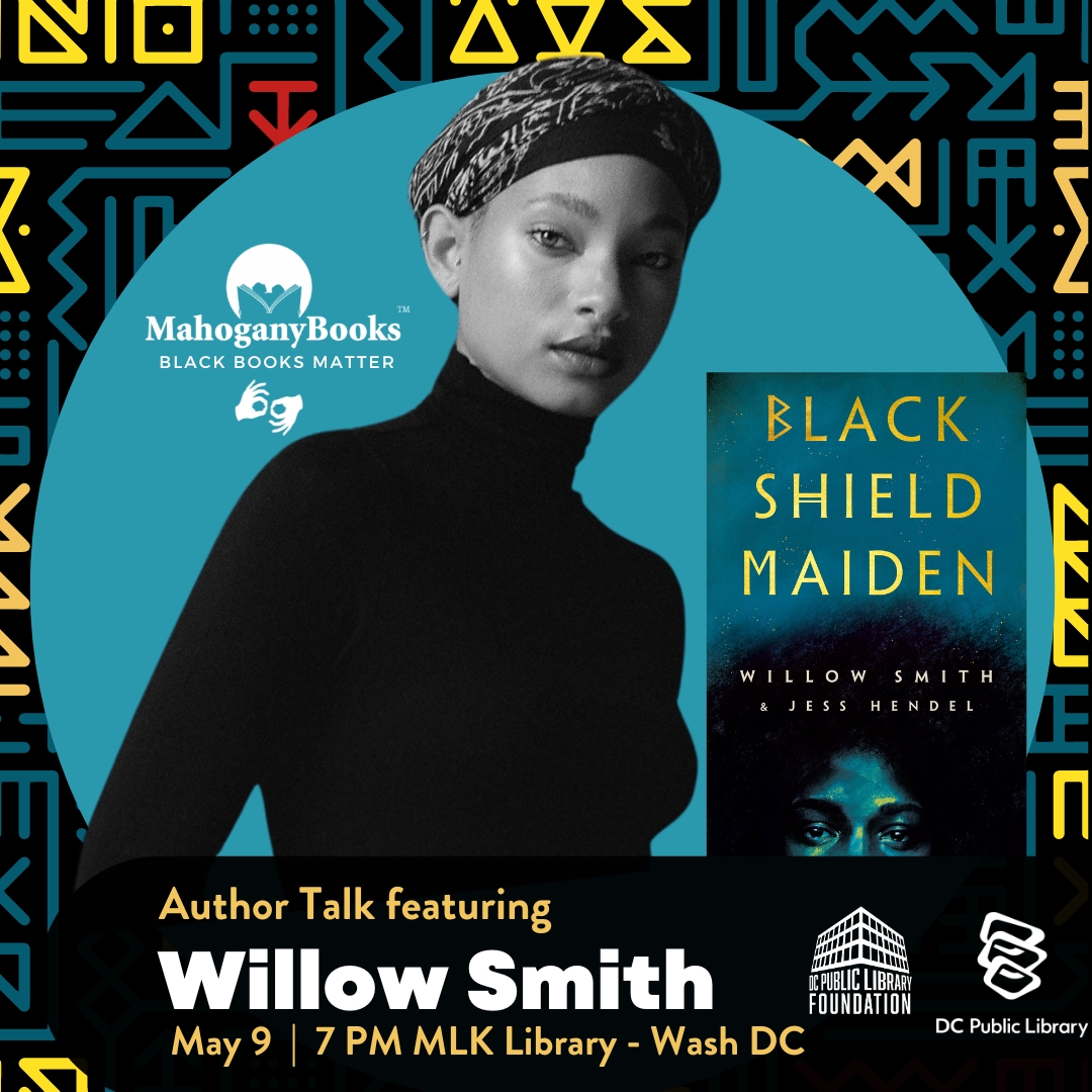 Join us in welcoming @OfficialWillow to our epic book event at the DC Public Library on May 9, 7PM! Don't miss out on the launch of 'Black Shield Maiden'. Proudly partnering with @MahoganyBooks / @LoveDCLibrary. Secure your spot now! 👉🏾 bit.ly/3J64kcX