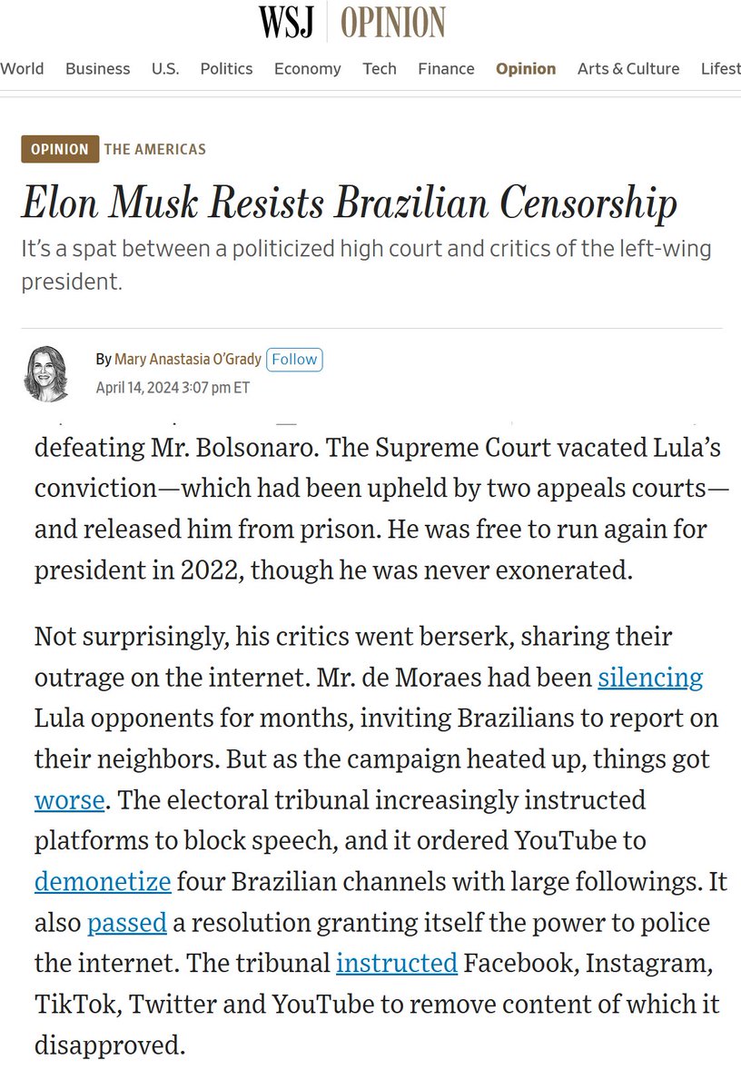 Trecho do artigo do The Wall Street Journal: 'O Supremo anulou a condenação de Lula – que tinha sido mantida por dois tribunais de recurso – e libertou-o da prisão. Ele estava livre para concorrer novamente à presidência em 2022 (...) Moraes vinha silenciando os oponentes de…