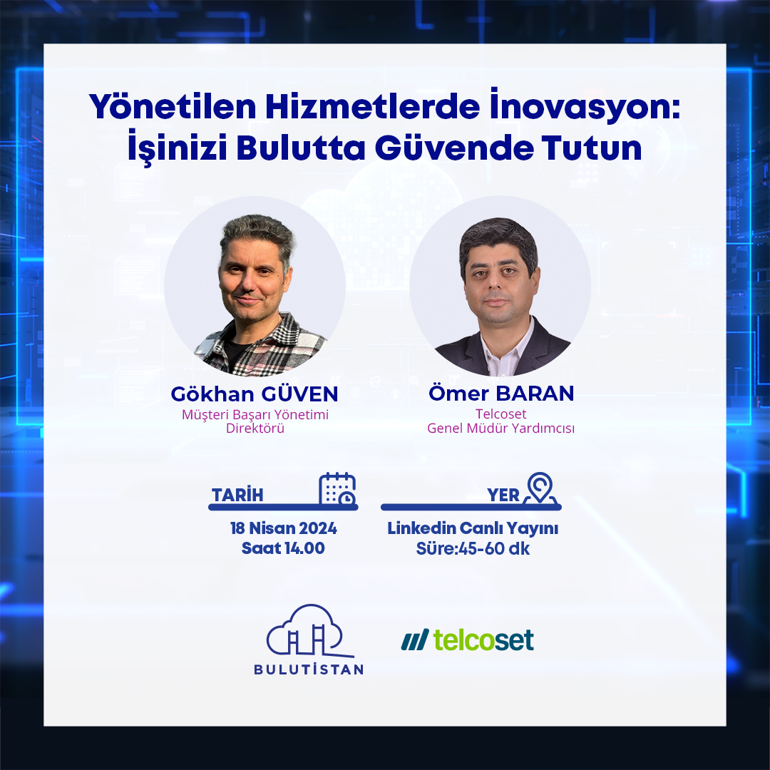 Bulutistan Müşteri Başarı Yönetimi Direktörü Gökhan Güven ve Telcoset Genel Müdür Yardımcısı Ömer Baran'ın katılacağı 'Yönetilen Hizmetlerde İnovasyon: İşinizi Bulutta Güvende Tutun' webinarımız 18 Nisan Perşembe günü saat 14.00'te başlıyor! Kayıt linki: linkedin.com/events/7185529…