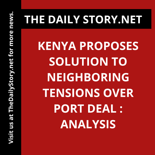 '#Kenya proposes solution to neighboring tensions over port deal: Analysis. Could this ease cross-border disputes? Find out! #diplomacy #regionalcooperation'
Read more: thedailystory.net/kenya-proposes…