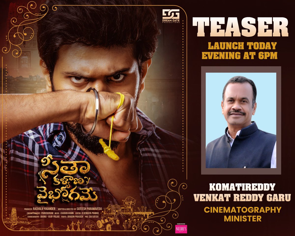 Dreamgatepr_'s tweet photo. The Action Packed Teaser of #SeethaKalyanaVaibhogame ✨ will be launched by Cinematography Minister @KomatireddyKVR garu today at 6 PM❤️‍🔥

#SKVinCinemasFromApril26 

@sumanvootkur @DrGarimachouhan
@sateeshparamved
@RachalaYugander @Parshuram_G_ @VentakaPrabhu6 @actorsivajiraja https://t.co/CE8n17XdOi