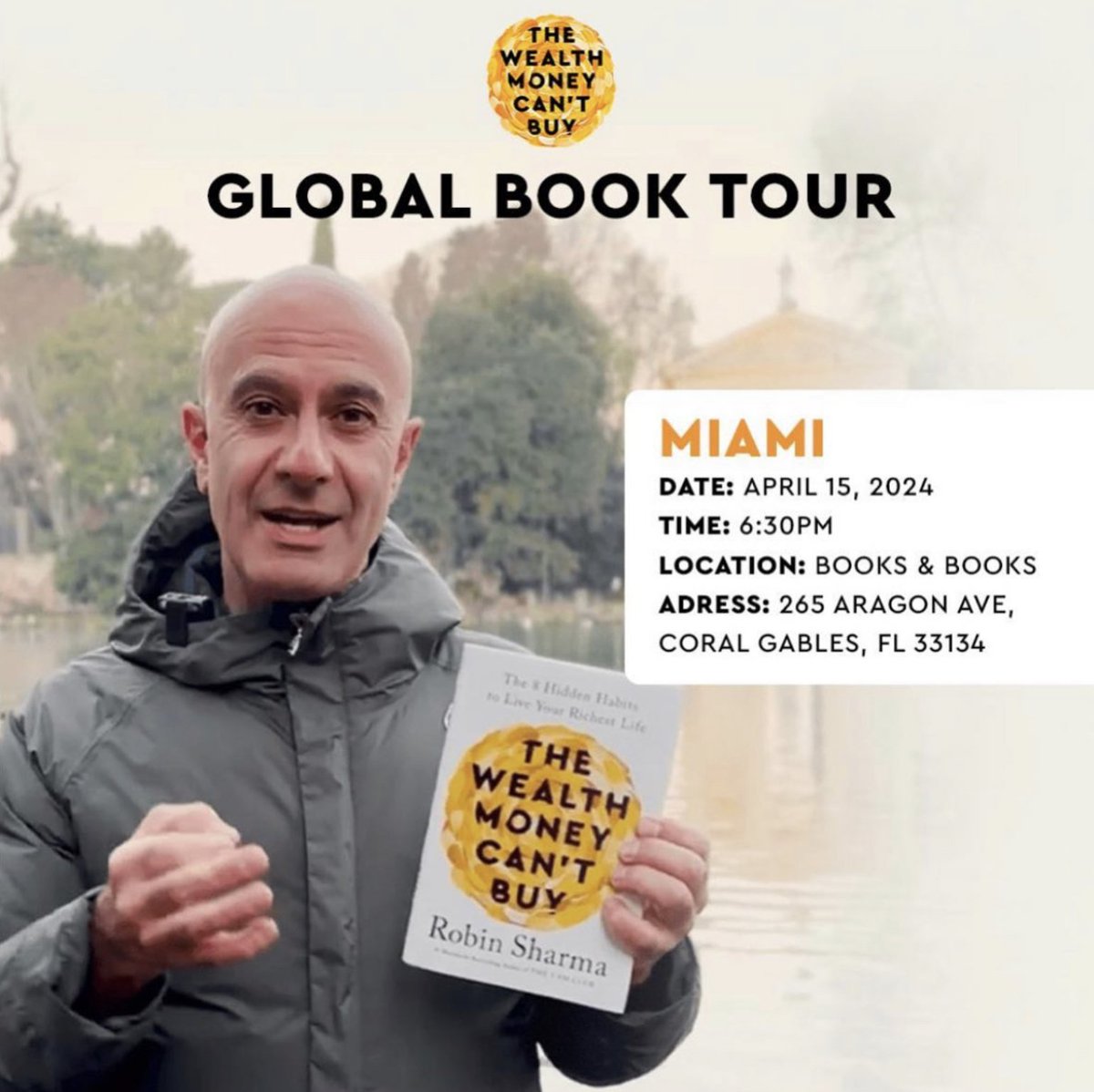 I am coming to Miami on April 15th to Books & Books, as part of my global book tour. Here are all the details: Date: April 15, 2024 Time: 6:30pm Location: Books & Books Adress: 265 Aragon Ave, Coral Gables, FL 33134