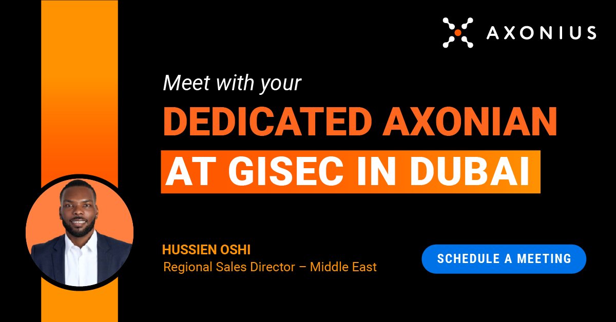 Are you attending GISEC Global in Dubai on 23-25 April? Set up a meeting with your dedicated Axonian, Hussein Oshi, to learn how Axonius can help your organisation solve its asset management challenges. Hope to see you there. axoni.us/443W8nq