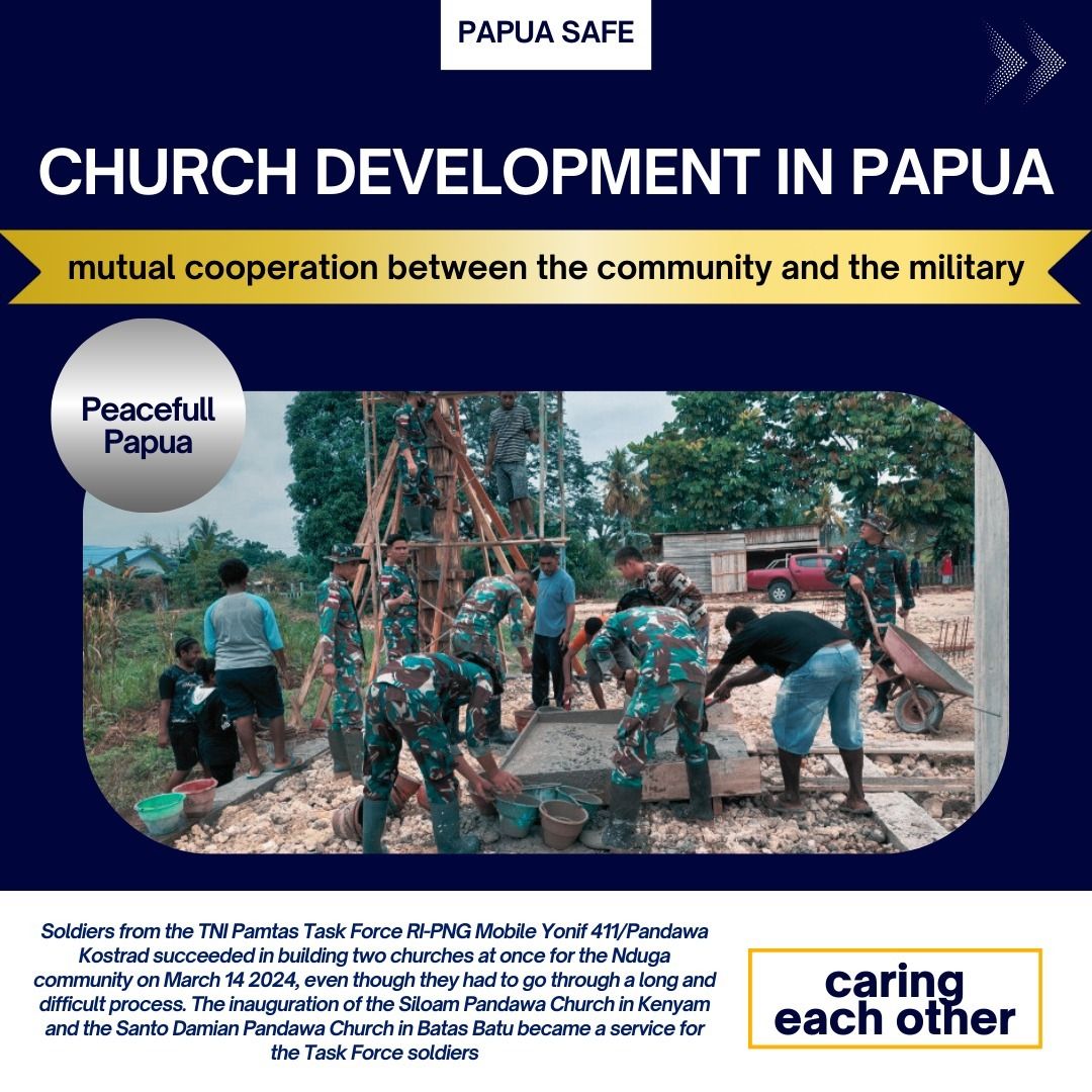 CHURCH DEVELOPMENT IN PAPUA
mutual cooperation between the community and the military 
#IndonesianMilitaryHelpPapuan #NoSeparatism #CaringEachOther #BuildingTheChurch #PapuaNKR