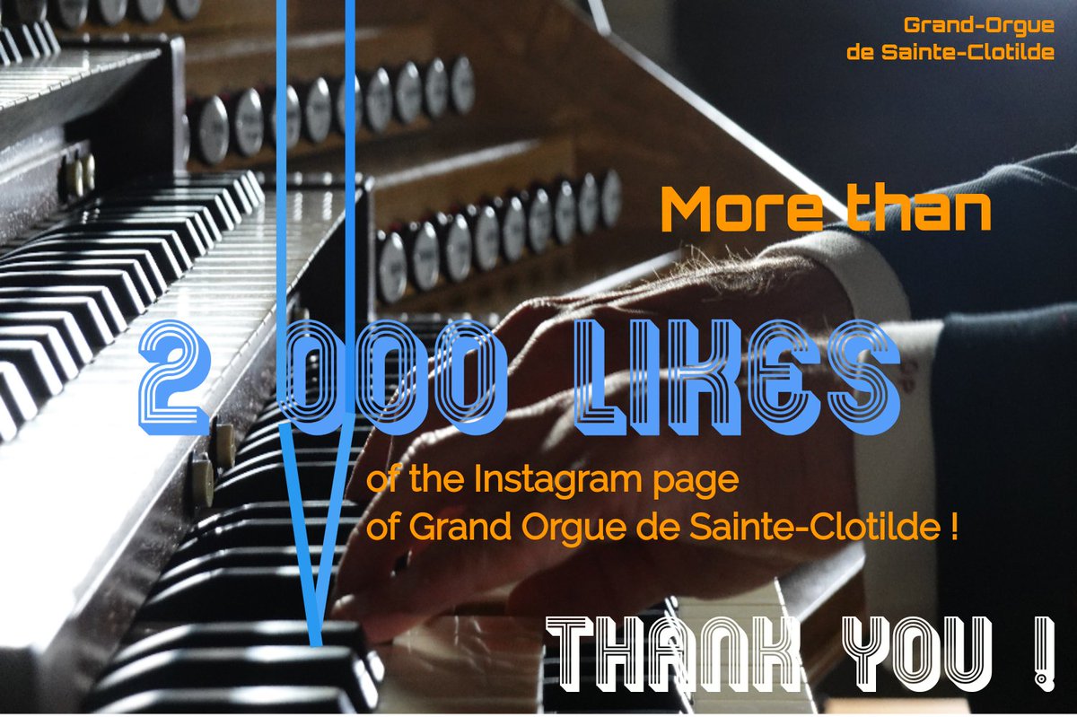 🎉 More than 2000 likes of the Instagram page of the grand-orgue de Sainte Clotilde 🎉
Thank You ! 
 🎉 Plus de 2000 likes sur la page Instagram du grand-orgue de Sainte-Clotilde. 

#grandesorguessteclotilde #cavaillecoll #organmusic #olivierpenin #grandesorguessteclotilde
